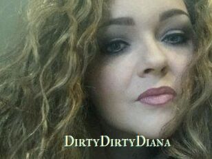 DirtyDirtyDiana