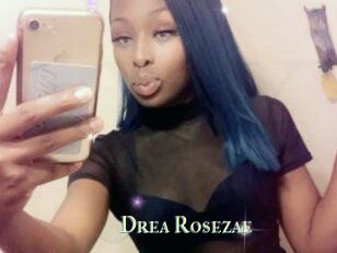 Drea_Rosezae