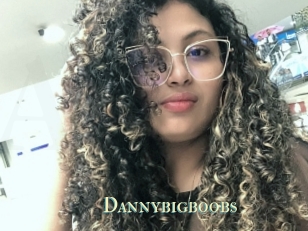 Dannybigboobs