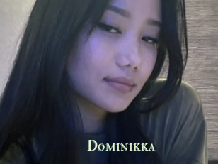 Dominikka