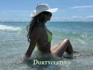 Durtyclatina