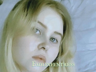 Eadlinfentress