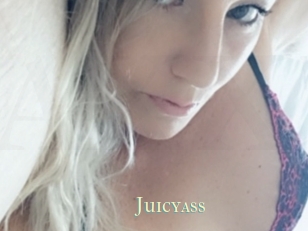 Juicyass