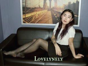Lovelynely