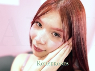 Rouseroses