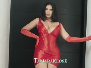 Tamaraklose